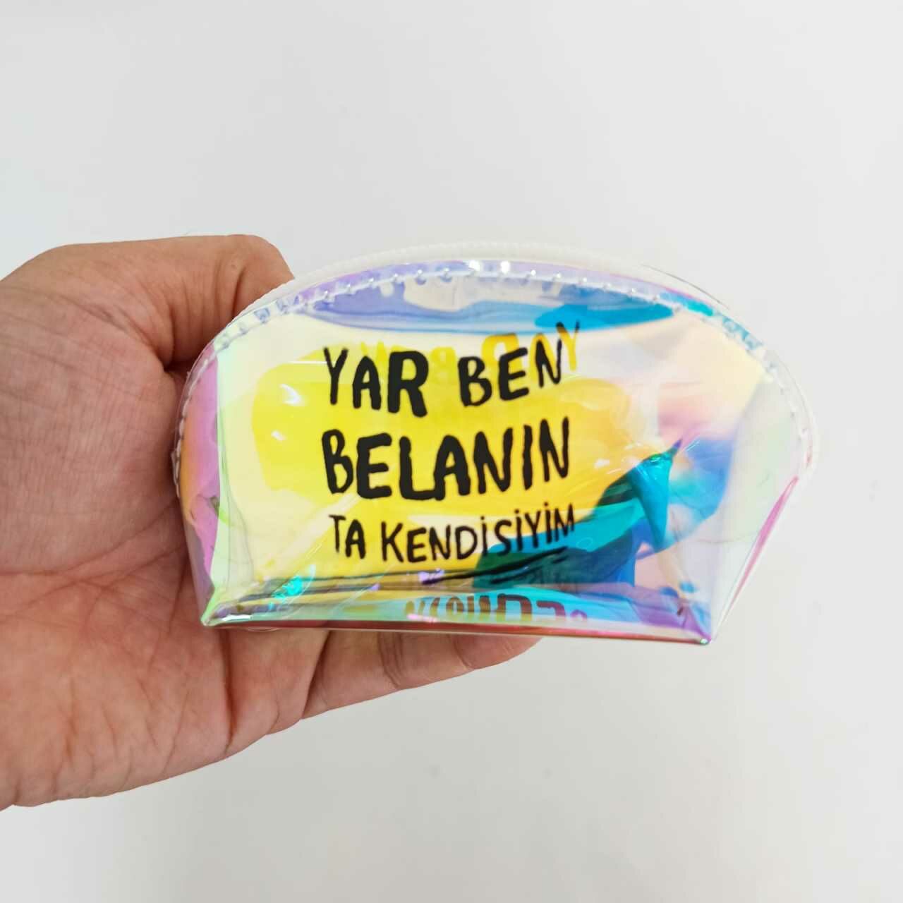 Yar Ben Belanın Ta Kendisiyim Şeffaf Hologram Bozuk Paralık