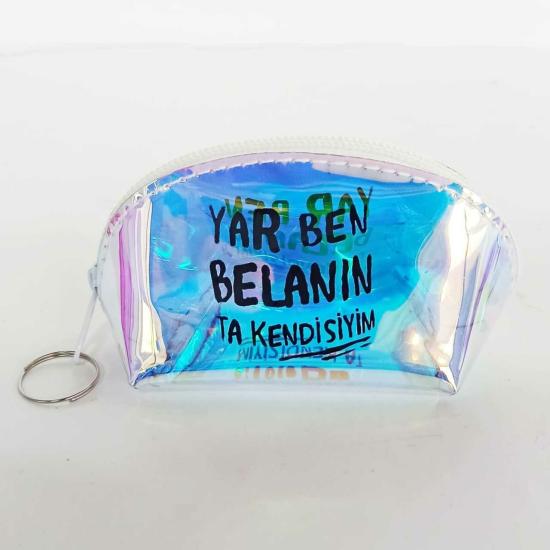 Yar Ben Belanın Ta Kendisiyim Şeffaf Hologram Bozuk Paralık